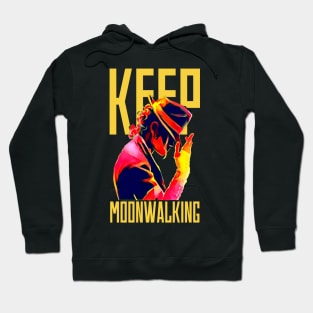 Keep Moonwalking Hoodie